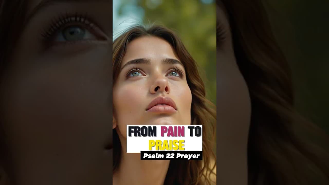 Feeling Lost? This Psalm 22 Prayer Will Restore Your Strength