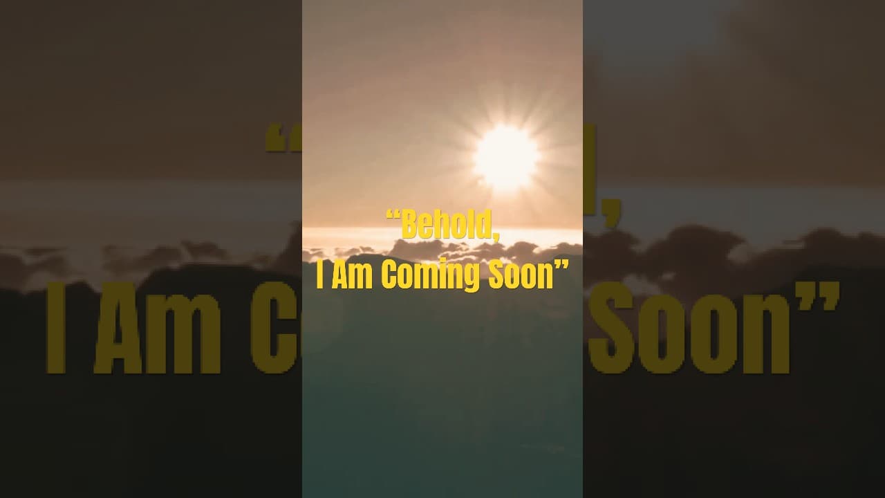 I Am Coming Soon | Revelation 22:12