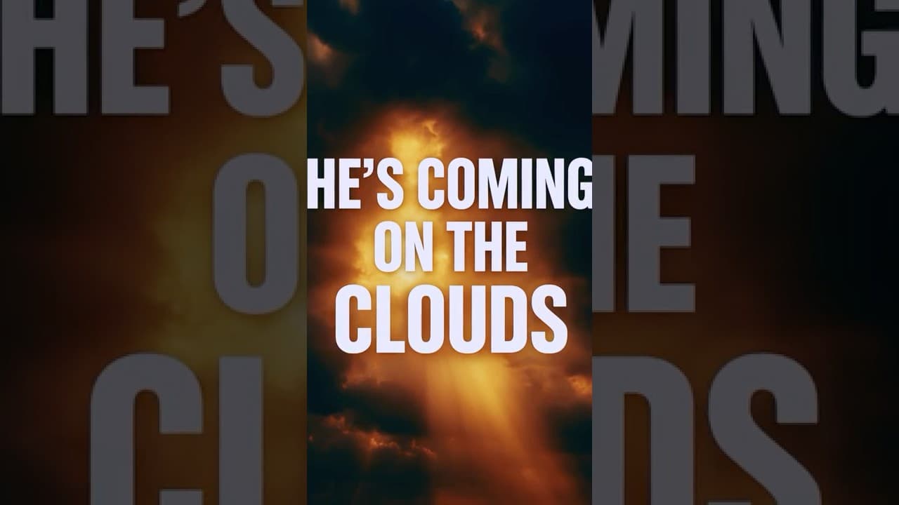 Prayer of Readiness   When Jesus Comes on the Clouds