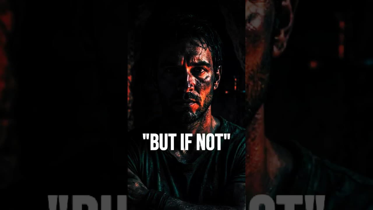 "But If Not" — The 3 Bravest Words in the Bible